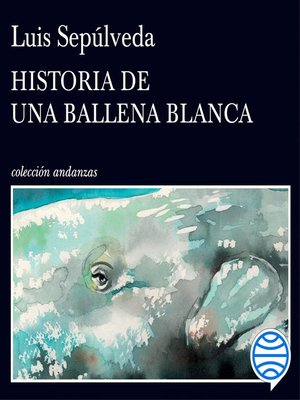 cover image of Historia de una ballena blanca